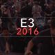 E3-2016-teaser-trailer-released