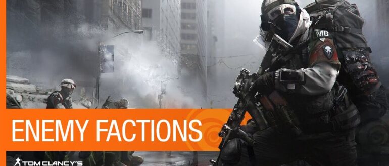 the-division-enemy-factions-details